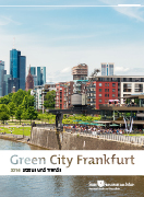 Deckblatt Bericht Status und Trends 2016 © Umweltamt Frankfurt am Main Deckblatt Bericht Status und Trends 2016 © Umweltamt Frankfurt am Main