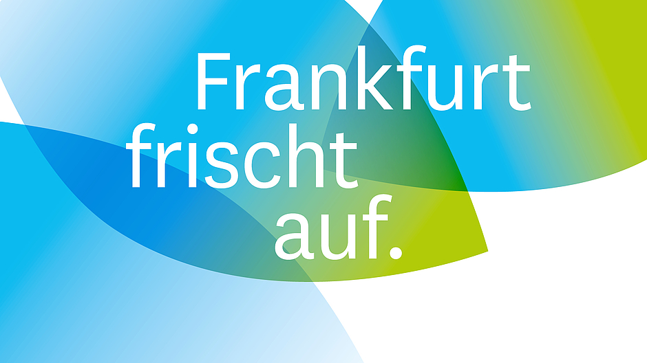 Schriftzug Frankfurt frischt auf – 50% Klimabonus